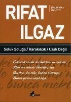 Soluk Soluga Karakilcik Uzak Degil - Ilgaz, Rifat