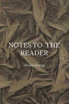 Notes to the Reader - Strange, Shane