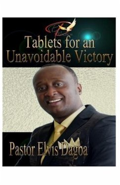 Tablets for an Unavoidable Victory - Dagba, Elvis
