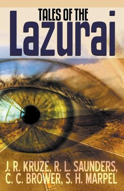 Tales of the Lazurai - Marpel, S. H.; Kruze, J. R.; Brower, C. C.