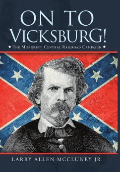 On to Vicksburg! - McCluney Jr., Larry Allen