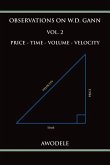 Observations on W.D. Gann Vol. 2: Price - Time - Volume - Velocity