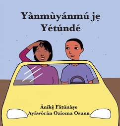 Yànmùyánmú j¿ Yétúndé - Fatunase, Anike