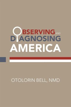 Observing and Diagnosing America - Bell Nmd, Otolorin