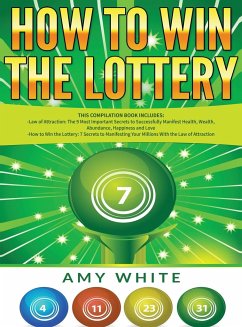 How to Win the Lottery - White, Amy; James, Ryan