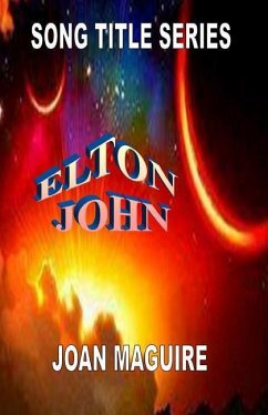 Elton John Large Print Song Title Series - Maguire, Joan P.