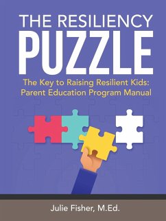 The Resiliency Puzzle - Fisher, M. Ed. Julie