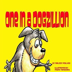 One in a Dogzillion - Poilvez, Melody