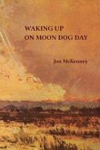 Waking up on Moon Dog Day