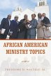 African American Ministry Topics - Bild 1