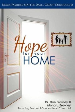 Black Families Matter: Hope for your Home - Brawley, Mona; Brawley III, Don