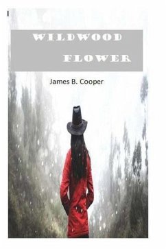 Wildwood Flower - Cooper, James B.