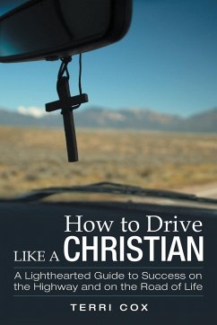 How to Drive Like a Christian - Cox, Terri