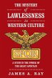 The Mystery of Lawlessness in Western... - Bild 1