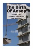 The Birth Of Aesop: A Little Luck Changes Everything
