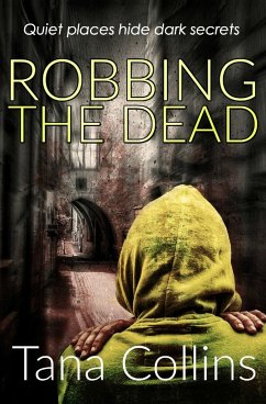 Robbing the Dead - Collins, Tana
