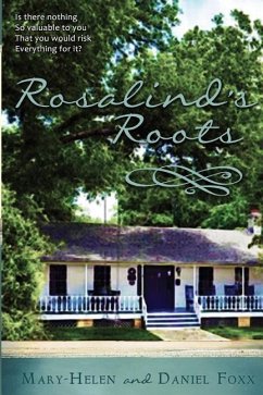 Rosalind's Roots - Foxx, Daniel; Foxx, Mary-Helen