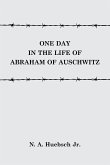 One Day in the Life of Abraham of Auschwitz