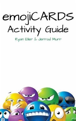 EmotiCARDS Activity Guide - Murr, Jerrod; Eller, Ryan