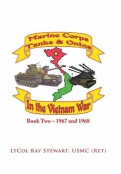 Marine Corps Tanks and Ontos in Vietnam - Stewart Usmc, Ltcol Ray