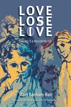 Love Lose Live: Divorce Is A Rollercoaster - Banham-Hall, Mary