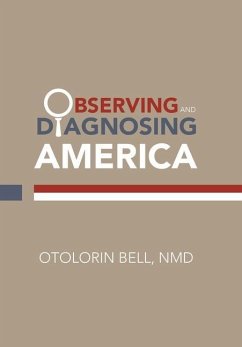 Observing and Diagnosing America - Bell Nmd, Otolorin