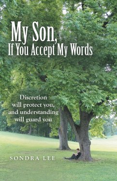 My Son, If You Accept My Words - Lee, Sondra