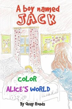 Color Alice's World: A Boy Named Jack - a storybook series - Roads, Quay