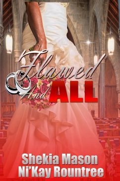 Flawed and All - Rountree, Ni'Kay; Mason, Shekia