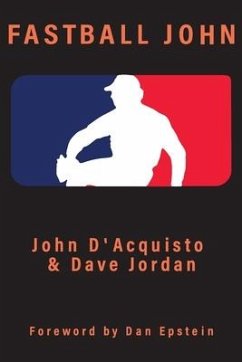 Fastball John - Jordan, Dave; D'Acquisto, John