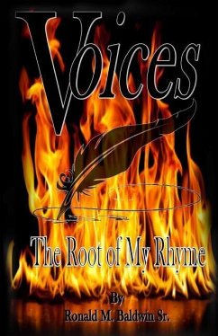 Voices: The Root of My Rhyme - Baldwin, Ronald M.