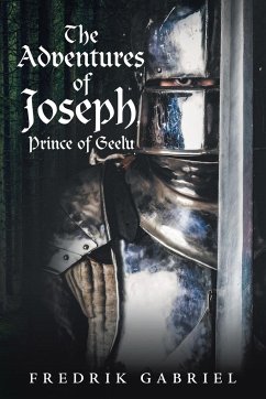The Adventures of Joseph, Prince of Geelu - Gabriel, Fredrik