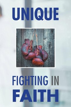 Fighting in Faith - Unique