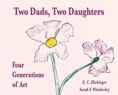 Two Dads, Two Daughters - Flickinger, E C; Wimberley, Sarah F