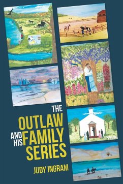 The Outlaw and His Family Series - Ingram, Judy