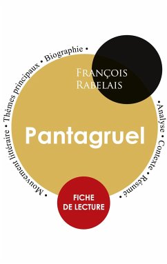 Fiche de lecture Pantagruel (Étude intégrale) - Rabelais, François