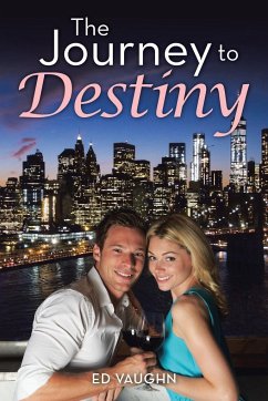 The Journey to Destiny - Vaughn, Ed