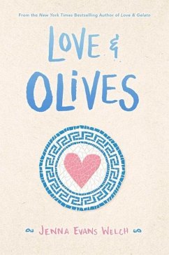 Love & Olives - Welch, Jenna Evans