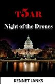 T5AR Night of the Drones