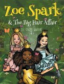 Zoe Spark & The Big Hair Affair