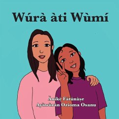 Wúrà àti Wùmí - Fatunase, Anike