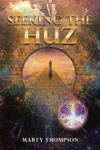 Seeking the HUZ