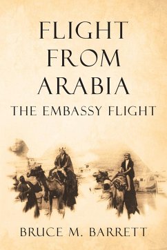 Flight from Arabia - Barrett, Bruce M.