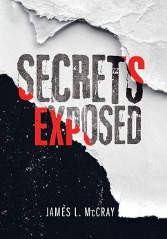 Secrets Exposed - McCray, James L.