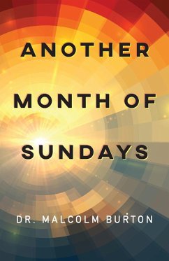 Another Month of Sundays - Burton, Malcolm