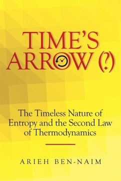 TIME'S ARROW (?) - Ben-Naim, Arieh