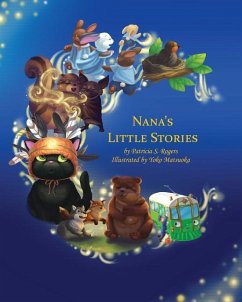 Nana's Little Stories - Rogers, Patricia