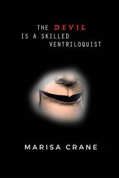 The Devil is a Skilled Ventriloquist - Crane, Marisa