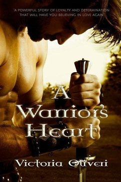 A Warrior's Heart - Oliveri, Victoria