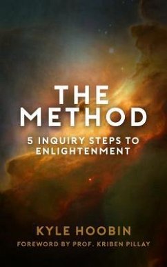 The Method: 5 Inquiry Steps To Enlightenment - Hoobin, Kyle